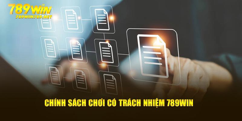 Chính sách chơi có trách nhiệm tại nhà cái 789Win