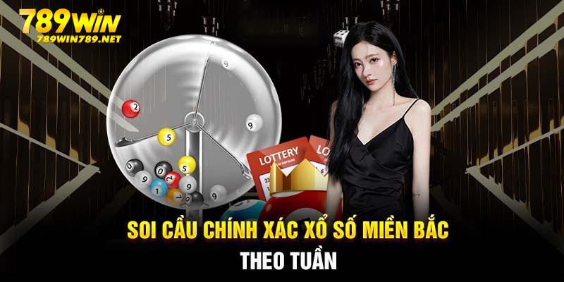 Soi cầu theo tuần xổ số miền Bắc